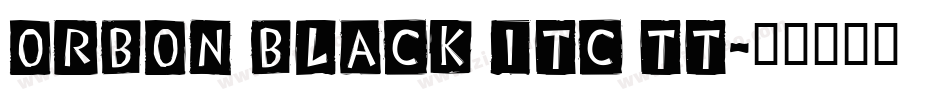 Orbon Black ITC TT字体转换